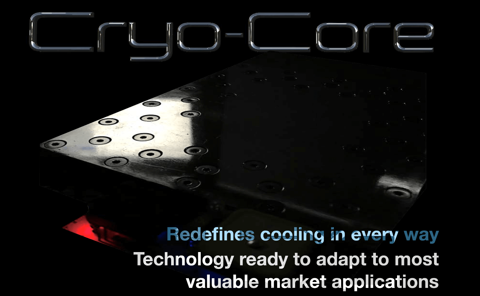 Redefines cooling in every way